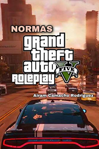 Normas GTA V ROLEPLAY