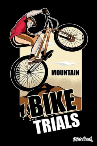 Notebook - Mountain bike trials: College Ruled Journal_ 6x9" 114 Pages White Paper Blank Journal with Black Cover Perfect Size