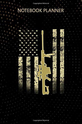 Notebook Planner 50 Caliber Sniper Rifle American Flag 50 Cal Gun: 6x9 inch, Daily Journal, To Do List, 114 Pages, Journal, Personalized, Do It All, Homework