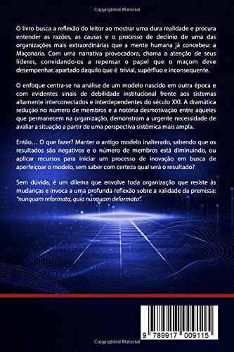 O Dilema do Maçom: Quando a falta de objetivos claros, de inovação e de uma boa estratégia, pode ocasionar a decadência de uma organização extraordinária.