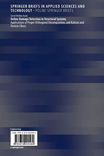 Online Damage Detection in Structural Systems: Applications of Proper Orthogonal Decomposition, and Kalman and Particle Filters (SpringerBriefs in Applied Sciences and Technology)