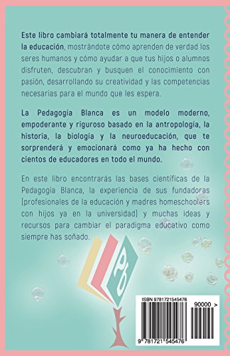 Pedagogia Blanca: Un nuevo método para una nueva educación