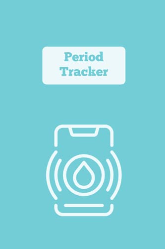 Period Tracker: Menstrual Cycle Journal for Women and Girls | Track Monthly Cycle Symptoms PMS | 100 Pages | Size 6 x 9 Inch | Turquoise Blue Cover