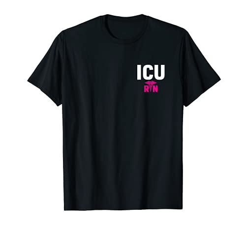 Personal de la Unidad de Cuidados Intensivos de Enfermera Registrada de la UCI Camiseta