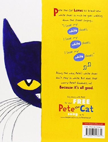 Pete the Cat I Love My White Shoes