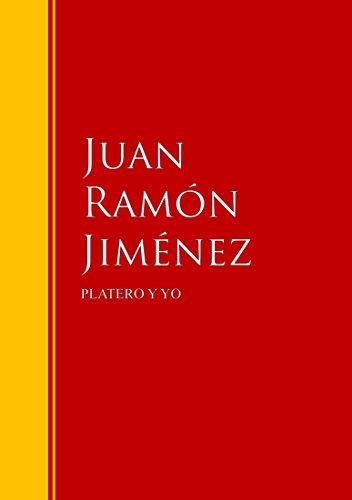 PLATERO Y YO: Biblioteca de Grandes Escritores