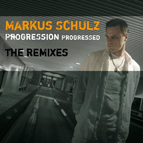 Progression Progressed (The Remixes)