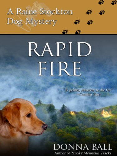 Rapid Fire (Raine Stockton Dog Mysteries Book 2) (English Edition)