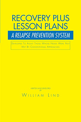 Recovery Plus Lesson Plans: A Relapse Prevention System (English Edition)