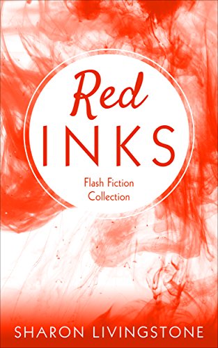 Red Inks: Flash Fiction Collection (English Edition)