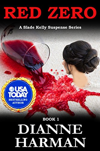 Red Zero: A Slade Kelly Suspense Series (English Edition)