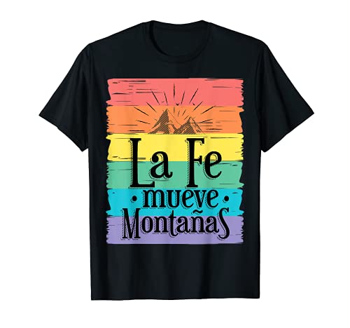 Regalo Cristiano En Espanol La Fe Mueve Montanas Camiseta