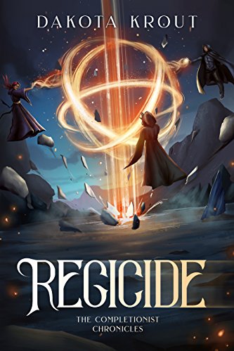 Regicide (The Completionist Chronicles Book 2) (English Edition)