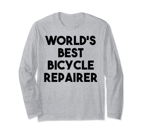 Reparador de bicicletas divertido - Mejor Reparador de bicicletas del mundo Manga Larga