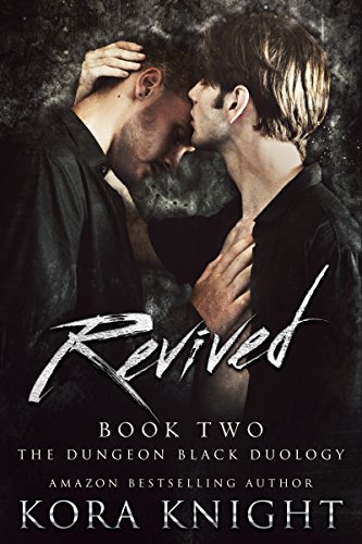 Revived: The Dungeon Black Duology, Book 2 (An Upending Tad Spinoff: Max and Sean) (English Edition)