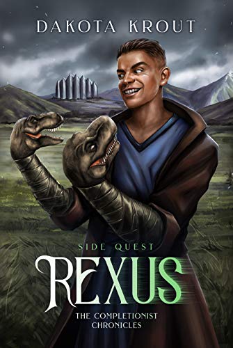 Rexus: Side Quest (The Completionist Chronicles Book 3) (English Edition)