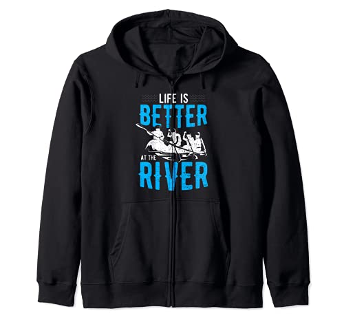 río: Life Is Better At The River - Canotaje Sudadera con Capucha