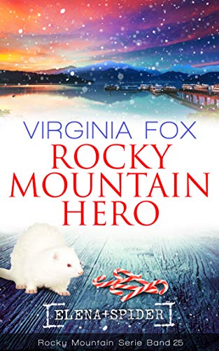 Rocky Mountain Hero (Rocky Mountain Serie 25) (German Edition)