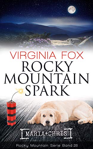 Rocky Mountain Spark (Rocky Mountain Serie 26) (German Edition)