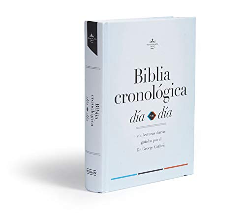 RVR 1960 Biblia cronológica, día a día, tapa dura: Rvr 1960 Biblia Cronológica, Día a Día, Tapa Dura