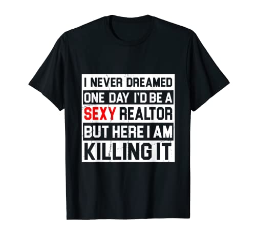 Sexy Realtor Signs Bienes Raíces Venta al por mayor Inmobiliaria Invest Camiseta