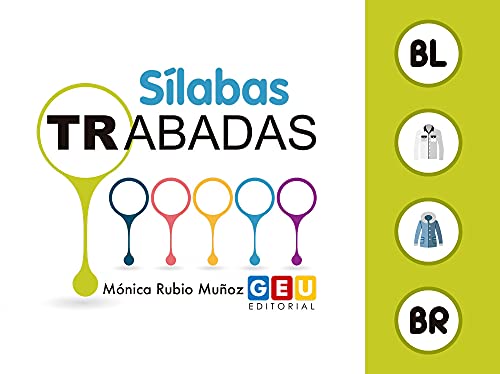 Sílabas Trabadas BL/Br: Cuaderno Ejercicios Desarrollar Habilidades Lectoescritura: Terapia del Lenguaje (Terapia del Lenguaje: lectoescritura)