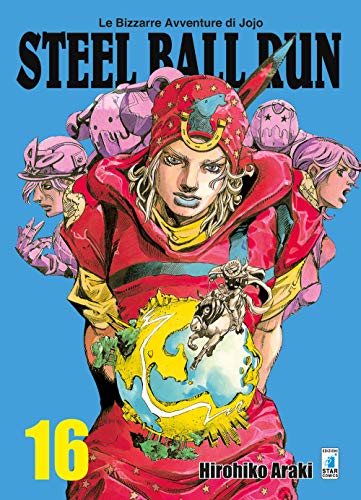 Steel ball run. Le bizzarre avventure di Jojo (Vol. 16)