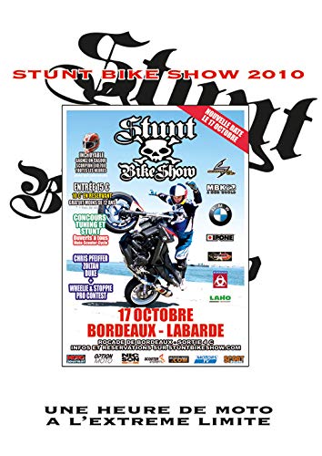 Stunt Bike Show 2010 [Francia] [DVD]