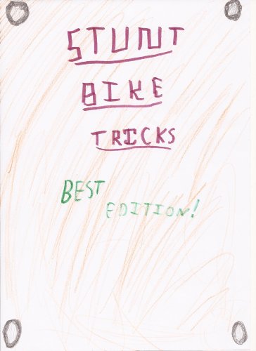Stunt Bike Tricks (Sport Short Stories) (English Edition)