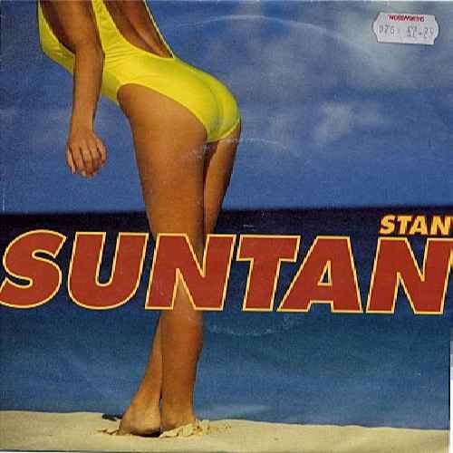 Suntan - Stan (4) 7" 45