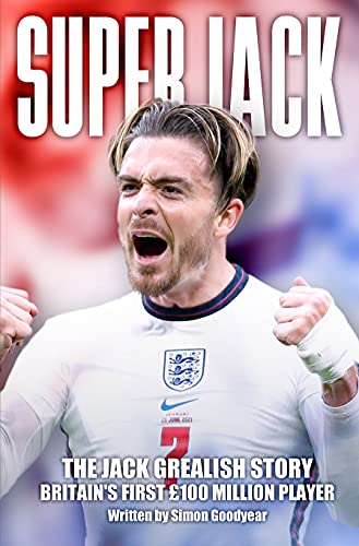 Super Jack - The Jack Grealish Story