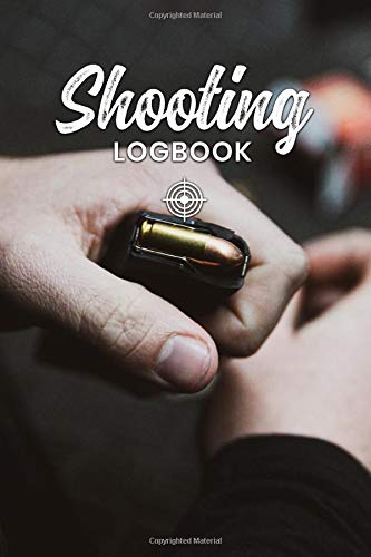 Target Shooting Log Book Journal Notebook Diary Planner - Loading Magazine: Firing Range Diagrams Record with 120 Pages In 6" x 9" Inch - Gift Idea for Shooter & Hunter