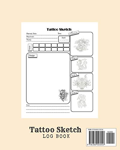 Tattoo Sketch Log Book: A Sketch Book for Professional and Amateur Tattooists, Students or Anyone Who Loves Tattoos, is Thinking of Getting a Tattoo, or Just Wants to Practice Tattoo Ideas