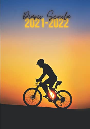 | Tema bici | Diario Scuola 2021 2022: Ideale Come Diario Elementari, Diario Scuola Media, Diario Superiori | Simpatico Agenda Scolastica 2021 2022 Giornaliera