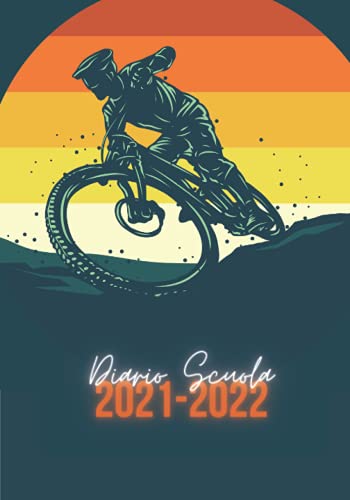 | Tema bici | Diario Scuola 2021 2022: Ideale Come Diario Elementari, Diario Scuola Media, Diario Superiori | Simpatico Agenda Scolastica 2021 2022 Giornaliera