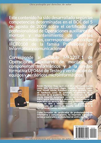 Testeo y verificación de equipos y periféricos microinformáticos: Operaciones auxiliares de montaje de componentes informáticos (Operaciones ... mantenimiento de sistemas microinformáticos)