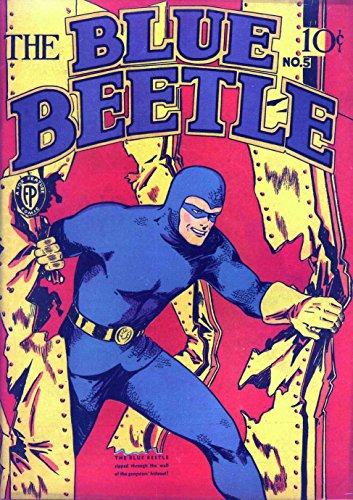 The Blue Beetle - Issue 005 (Golden Age Rare Vintage Comics Collection (With Zooming Panels) Book 5) (English Edition)
