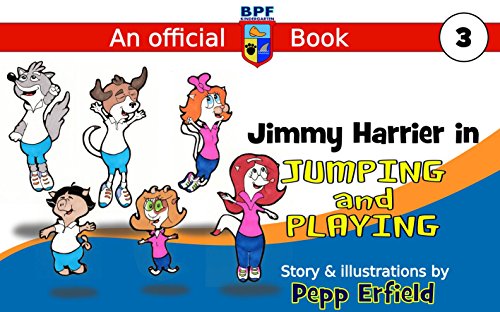 THE BPF KINDERGARTEN BOOK 03: JUMPING AND PLAYING (English Edition)