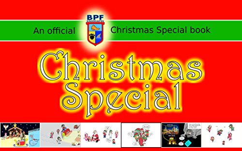 THE BPF KINDERGARTEN XMAS SPECIAL (English Edition)