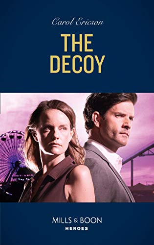 The Decoy (Mills & Boon Heroes) (A Kyra and Jake Investigation, Book 2) (English Edition)