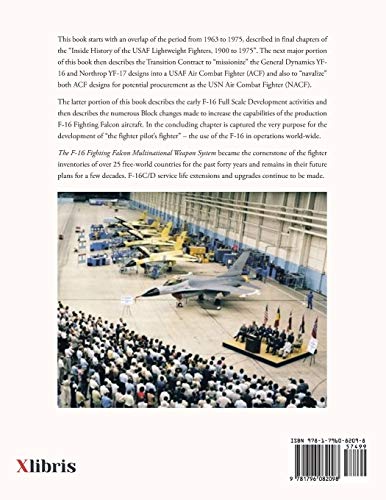 The F-16 Fighting Falcon Multinational Weapon System, 1972 to 2019