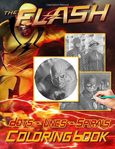 The Flash Dots Lines Spirals Coloring Book: The Flash Perfect Book Activity Diagonal-Dots-Spirals Books For Adult