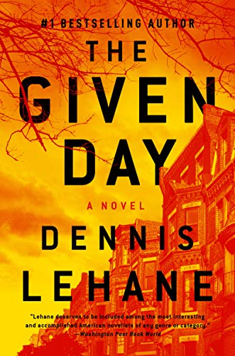 The Given Day: A Novel (Coughlin Series Book 1) (English Edition)