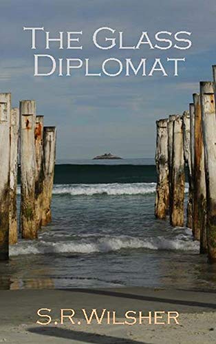 The Glass Diplomat (English Edition)