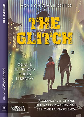 The Glitch (Italian Edition)