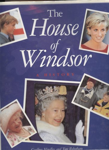 The House Of Windsor. A History