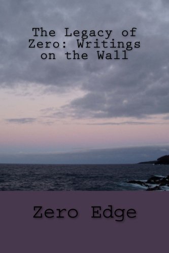 The Legacy of Zero: Writings on the Wall