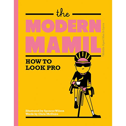 The Modern MAMIL: How to Look Pro