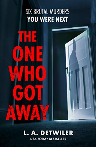 The One Who Got Away: A wonderfully tense edge-of-your-seat domestic thriller