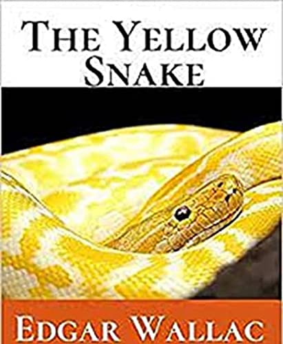The Yellow Snake Classic (Illustarted) (English Edition)
